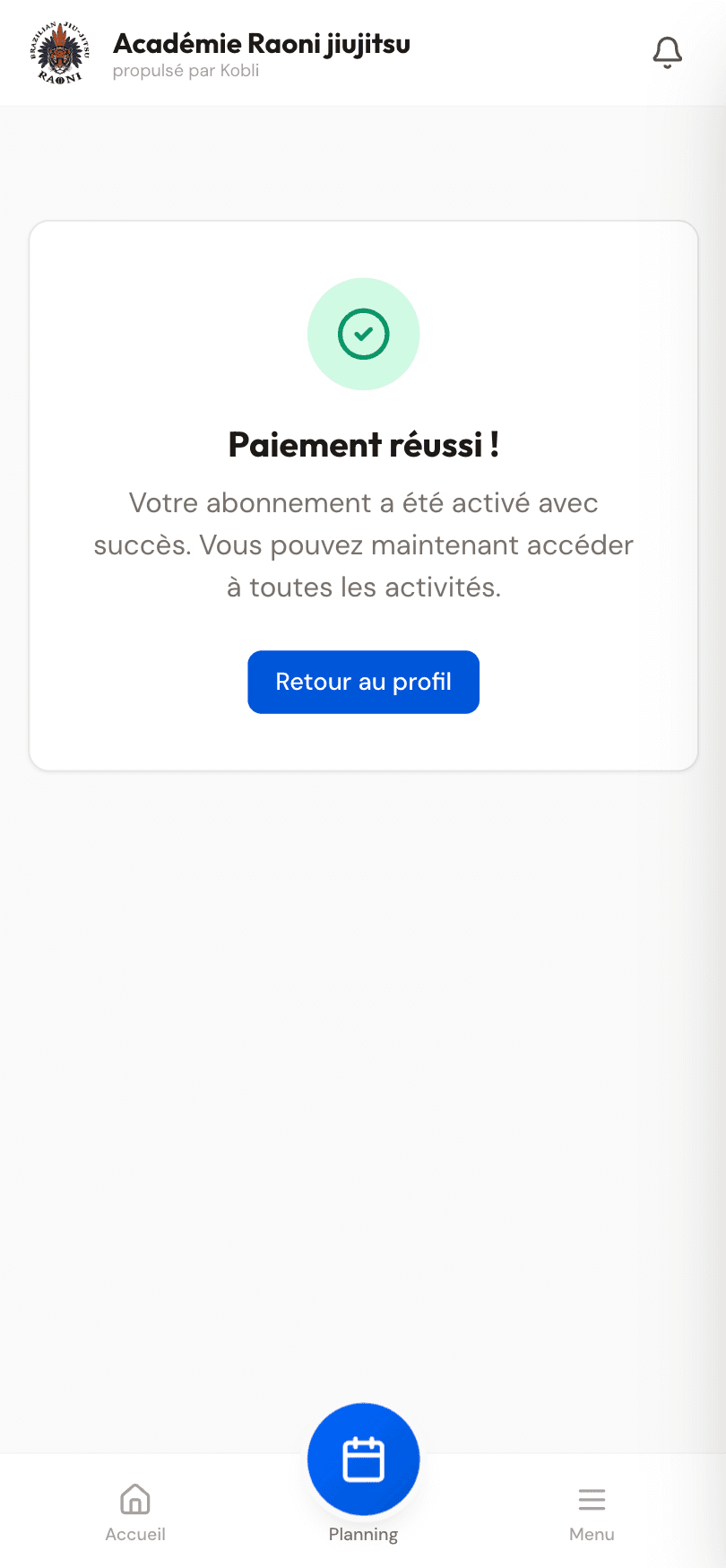 Confirmation Kobli : semaine d'essai de l'Académie Raoni activée avec succès